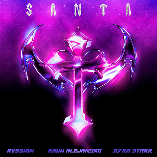 Rvssian, Rauw Alejandro y Ayra Starr - Santa